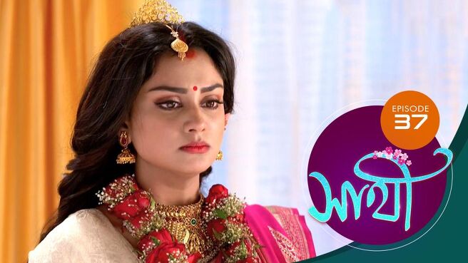Saathi season 1 episode 37 on Sun NXT