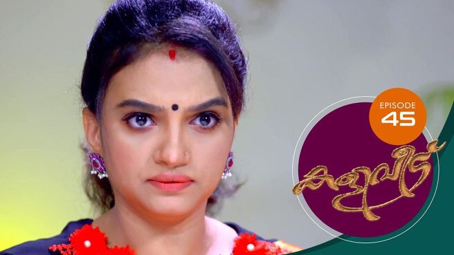 Kaliveedu season 1 episode 45 on SunNXT
