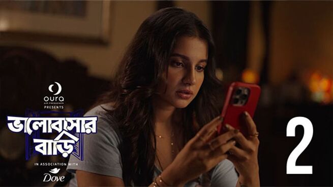 Bhalobashar Bari season 1 episode 2 on Hoichoi