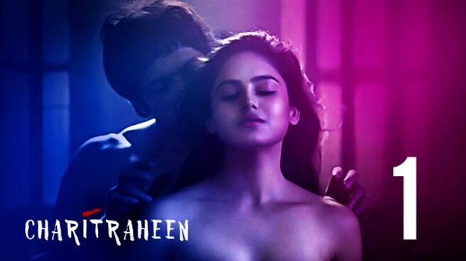 Charitraheen (Hindi) season 1 episode 1 on Hoichoi