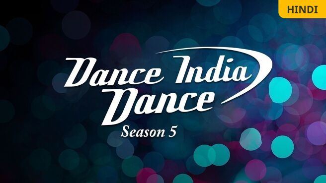 Dance India Dance Season 5 on Zee5