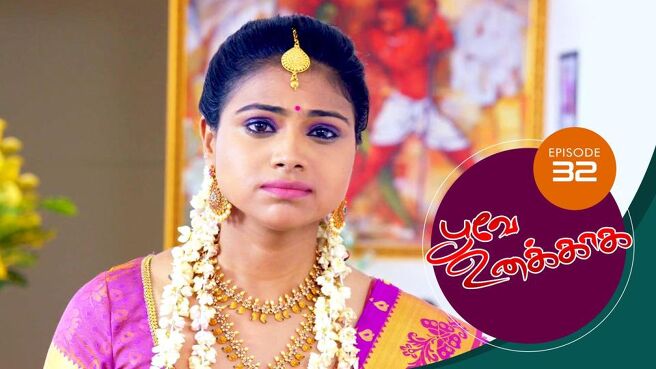 Poove Unakkaga season 1 episode 32 on Sun NXT