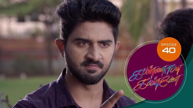 Kannana Kanne season 1 episode 40 on Sun NXT