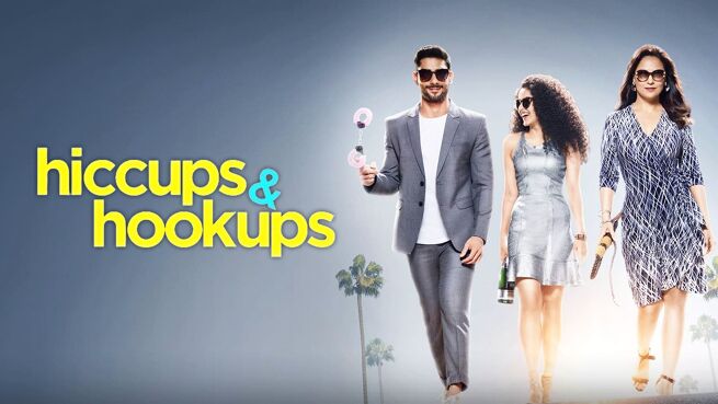 Hiccups & Hookups - Hindi on LionsGate Play