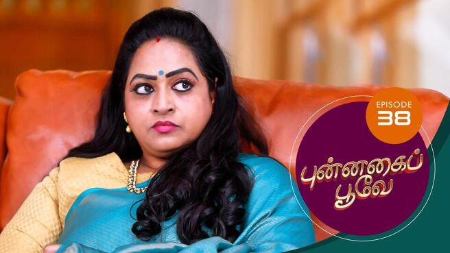 Punnagai Poove season 1 episode 38 on Sun NXT