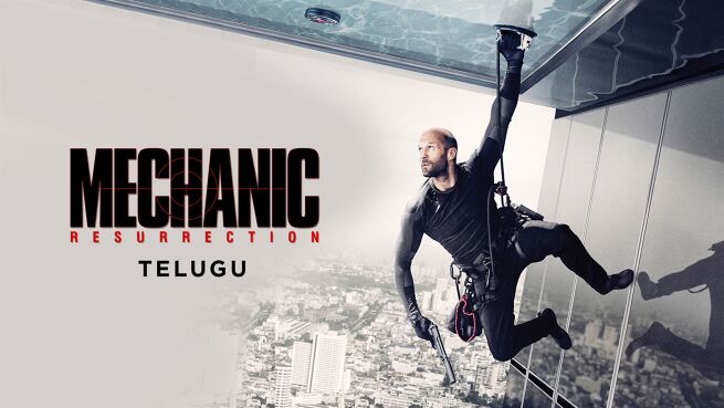 Mechanic: Resurrection - Telugu on LionsGate Play