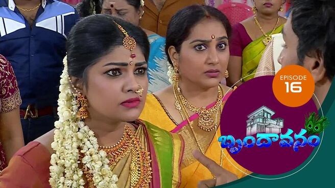 Brundavanam season 1 episode 16 on Sun NXT