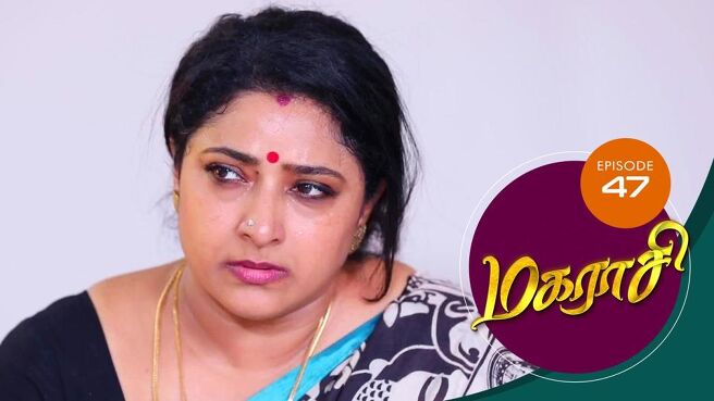 Magarasi season 1 episode 47 on Sun NXT