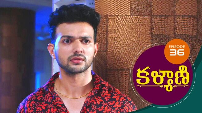 Kalyani season 1 episode 36 on Sun NXT