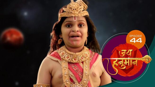 Jai Hanuman season 1 episode 44 on SunNXT