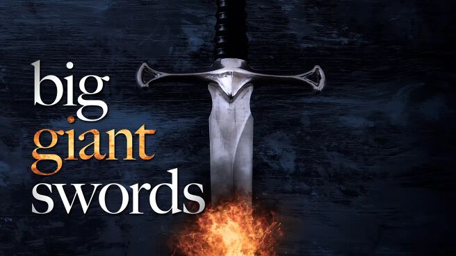 Big Giant Swords on Discovery Plus
