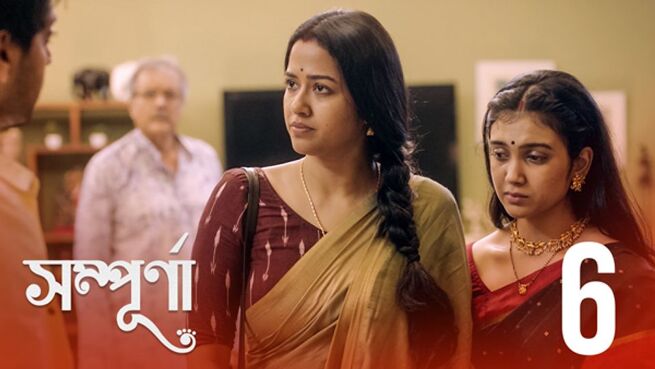 Sampurna. season 1 episode 6 on Hoichoi
