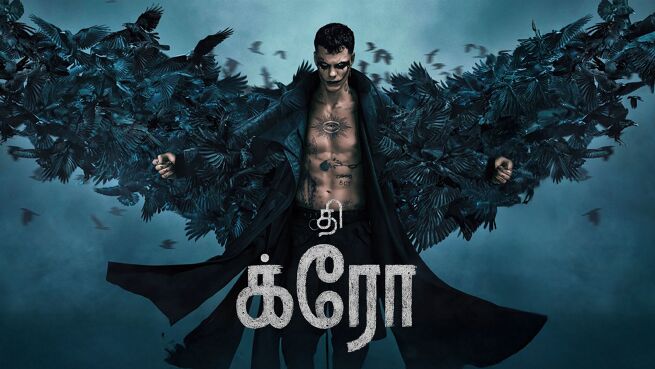 The Crow - Tamil on LionsGate Play