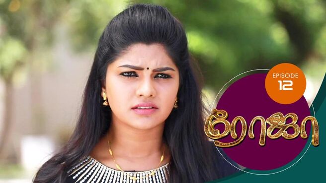 Roja season 1 episode 12 on Sun NXT