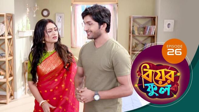 Biyer Phool season 1 episode 26 on Sun NXT