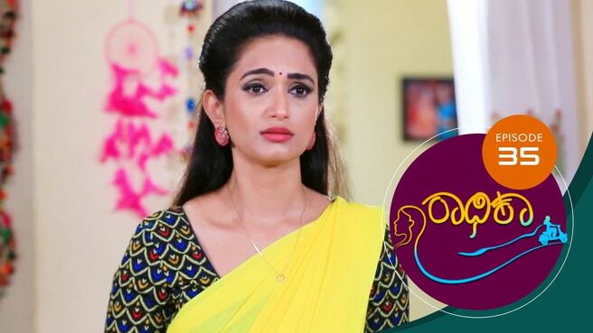 Radhika season 1 episode 35 on Sun NXT
