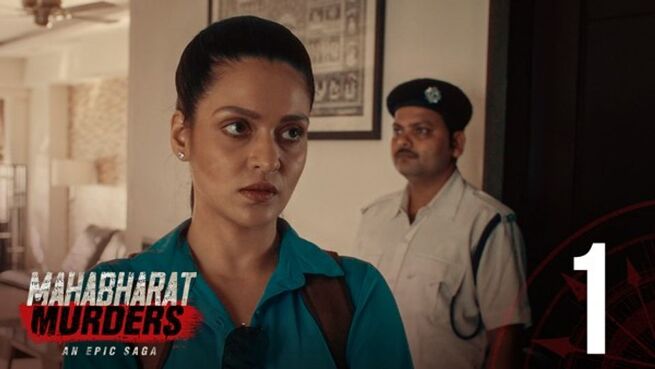 Mahabharat Murders season 1 episode 1 on Hoichoi