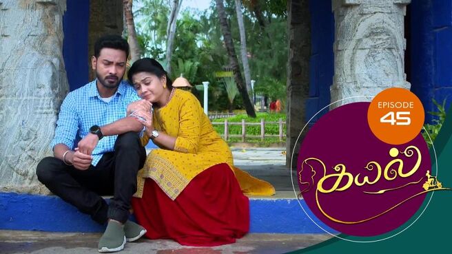 Kayal season 1 episode 45 on Sun NXT