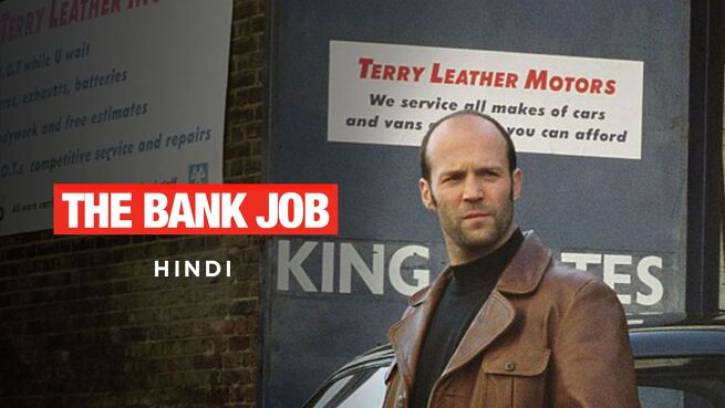 The Bank Job - Hindi on LionsGate Play