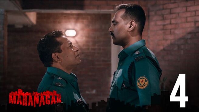 Mahanagar (Hindi) season 1 episode 4 on Hoichoi