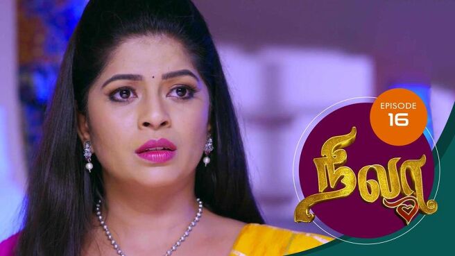 Nila season 1 episode 16 on Sun NXT
