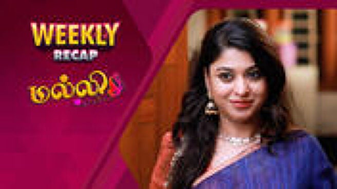 Malli - Weekly Recap season 1 episode 3 on Sun NXT