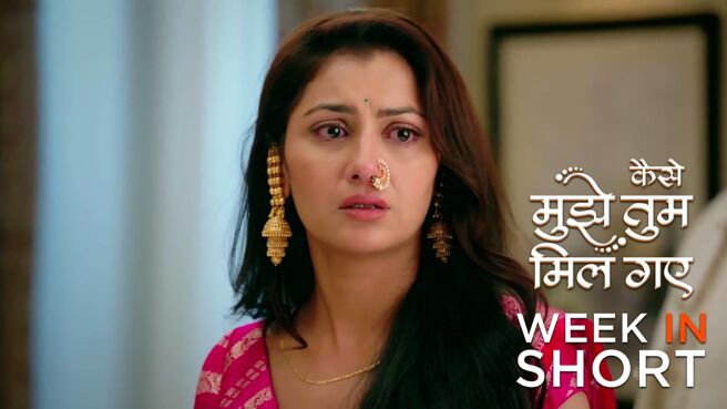 Kaise Mujhe Tum Mil Gaye season 1 episode 7 on Zee5