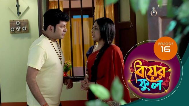 Biyer Phool season 1 episode 16 on Sun NXT