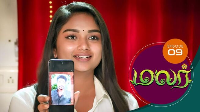 Malar season 1 episode 9 on SunNXT