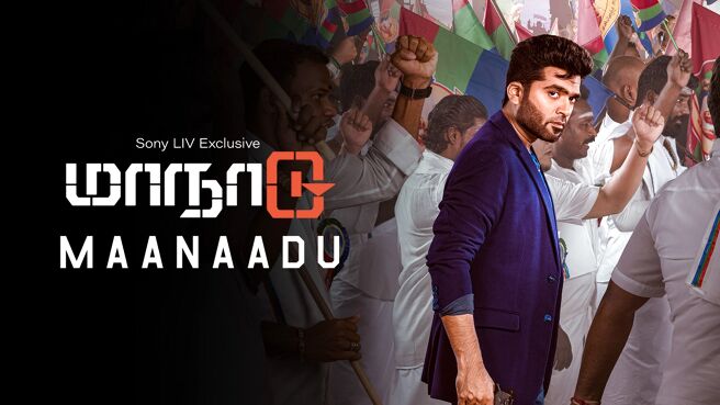 Maanaadu on Sony LIV