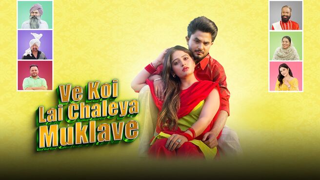 Ve Koi Lai Chaleya Muklave on Chaupal