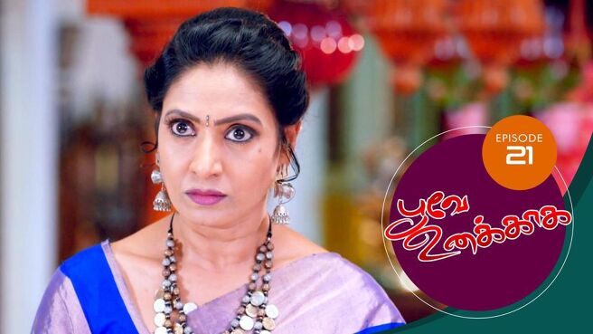 Poove Unakkaga season 1 episode 21 on Sun NXT