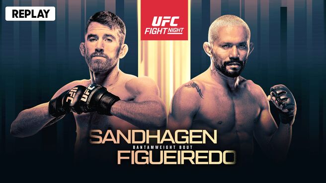 UFC Fight Night - Sandhagen vs Figueiredo - 4 May 2025 on SonyLIV