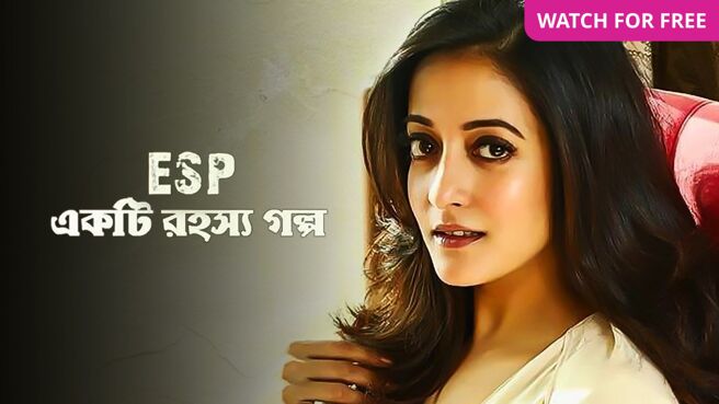 ESP Ekti Rahasya Galpo on Zee5