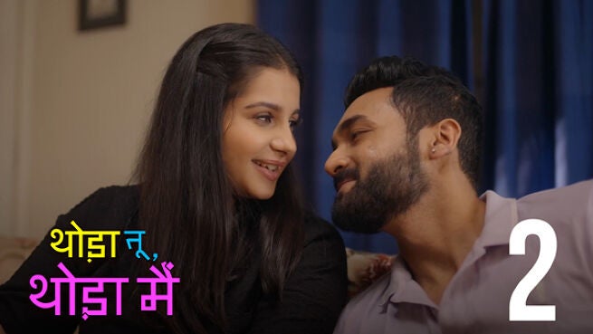 Thoda Tu Aur Thoda Mein (Hindi) season 1 episode 2 on Hoichoi