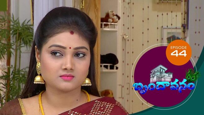 Brundavanam season 1 episode 44 on Sun NXT