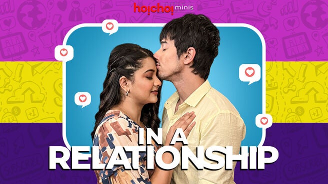 In a Relationship on Hoichoi