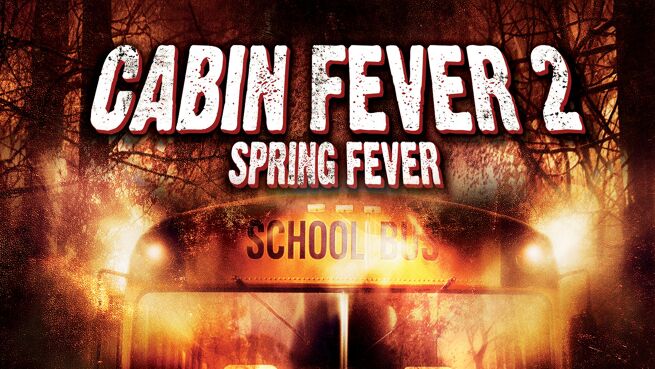 Cabin Fever 2: Spring Fever on LionsGate Play