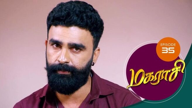 Magarasi season 1 episode 35 on Sun NXT