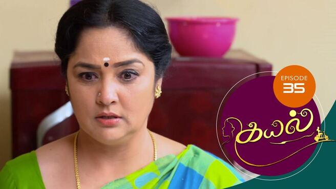 Kayal season 1 episode 35 on Sun NXT