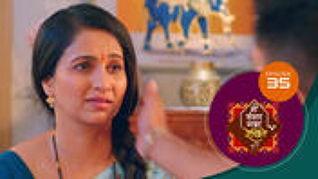 Me Sansar Majha Rekhite season 1 episode 35 on Sun NXT