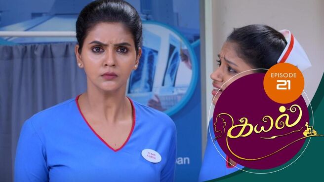 Kayal season 1 episode 21 on Sun NXT