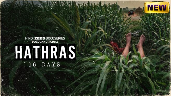 Hathras 16 days on Zee5