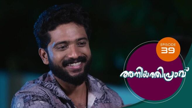 Aniyathipraavu season 1 episode 39 on Sun NXT