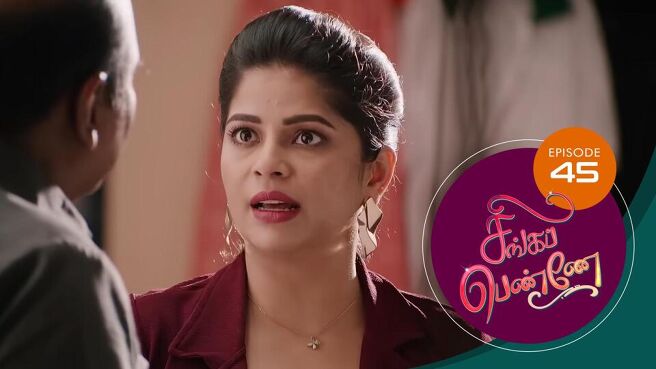 Singappenne season 1 episode 45 on SunNXT