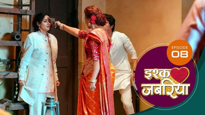 Ishq Jabariya season 1 episode 8 on Sun NXT