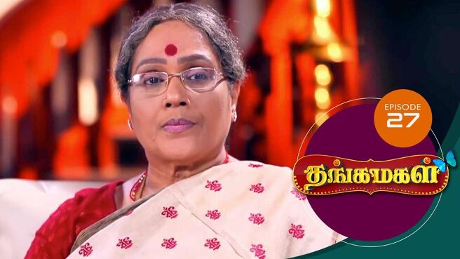 THANGA MAGAL season 1 episode 27 on Sun NXT