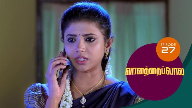 Vanathai Pola season 1 episode 27 on Sun NXT