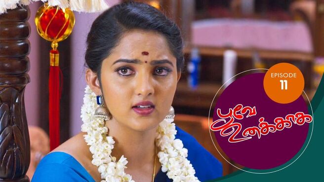 Poove Unakkaga season 1 episode 11 on Sun NXT