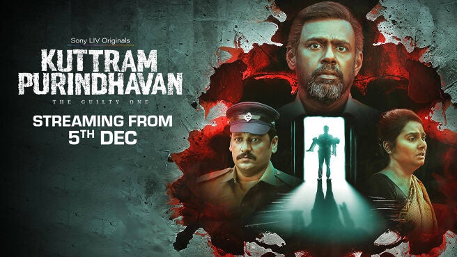 Kuttram Purindhavan: The Guilty One on Sony LIV